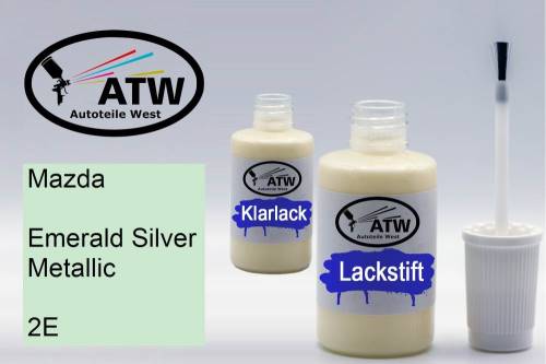 Mazda, Emerald Silver Metallic, 2E: 20ml Lackstift + 20ml Klarlack - Set, von ATW Autoteile West.